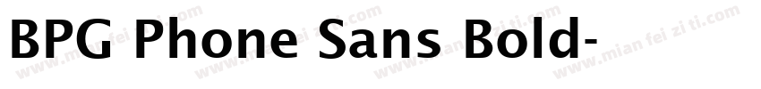 BPG Phone Sans Bold字体转换